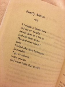 I bought a brand new / old set of family. / Stuck them in a book / and call them mine. / The real ones lacked / class, / looked like they belonged / in a trailer. / I go to school, / write poems, / and want folks that match.